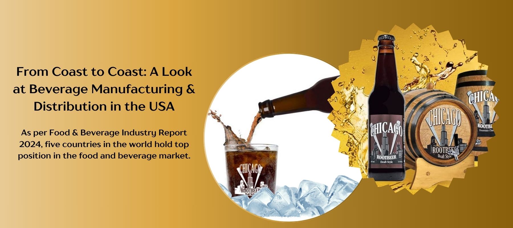 Read more about the article From Coast to Coast: A Look at Beverage Manufacturing & Distribution in the USA